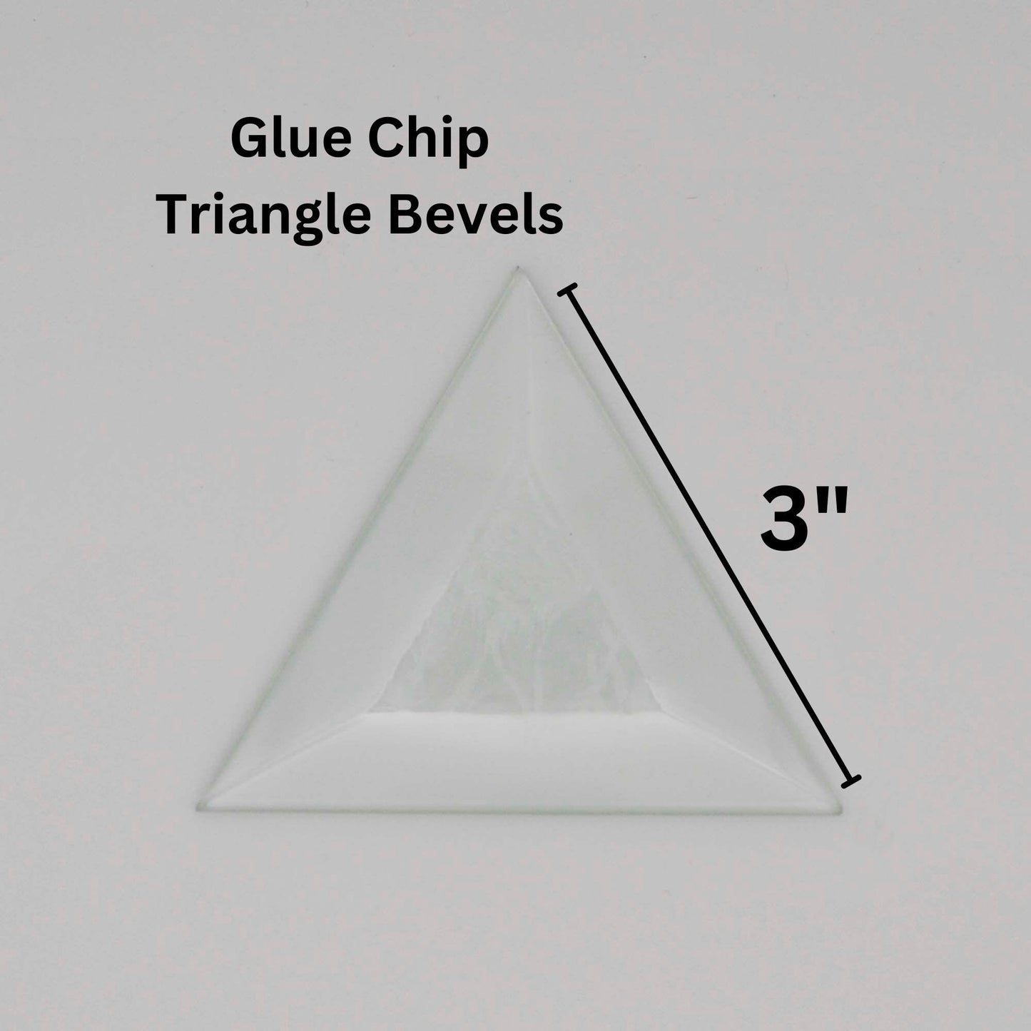 3 inch Triangle Bevel with Glue Chip center