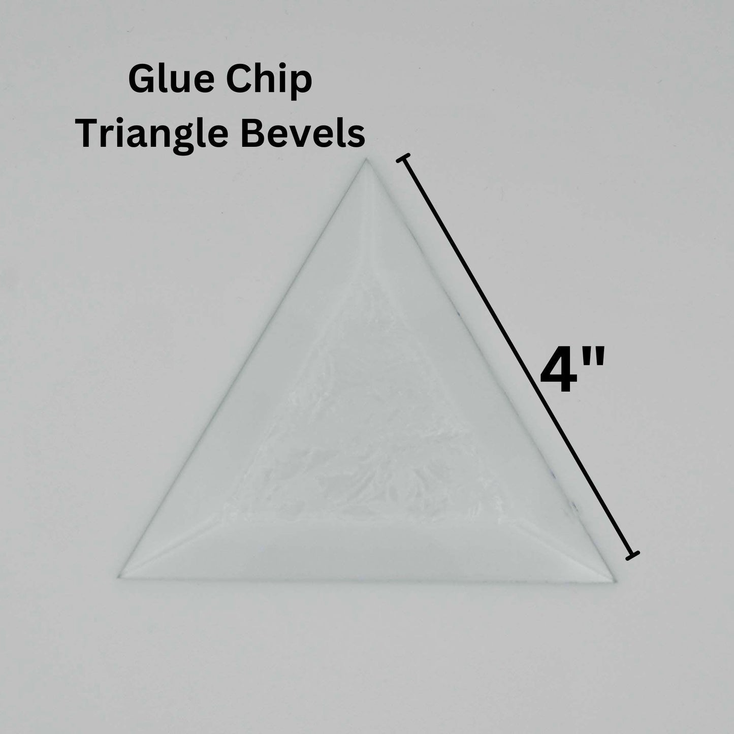 Triangle Bevel with Glue Chip center, 3 inch or 4 inch