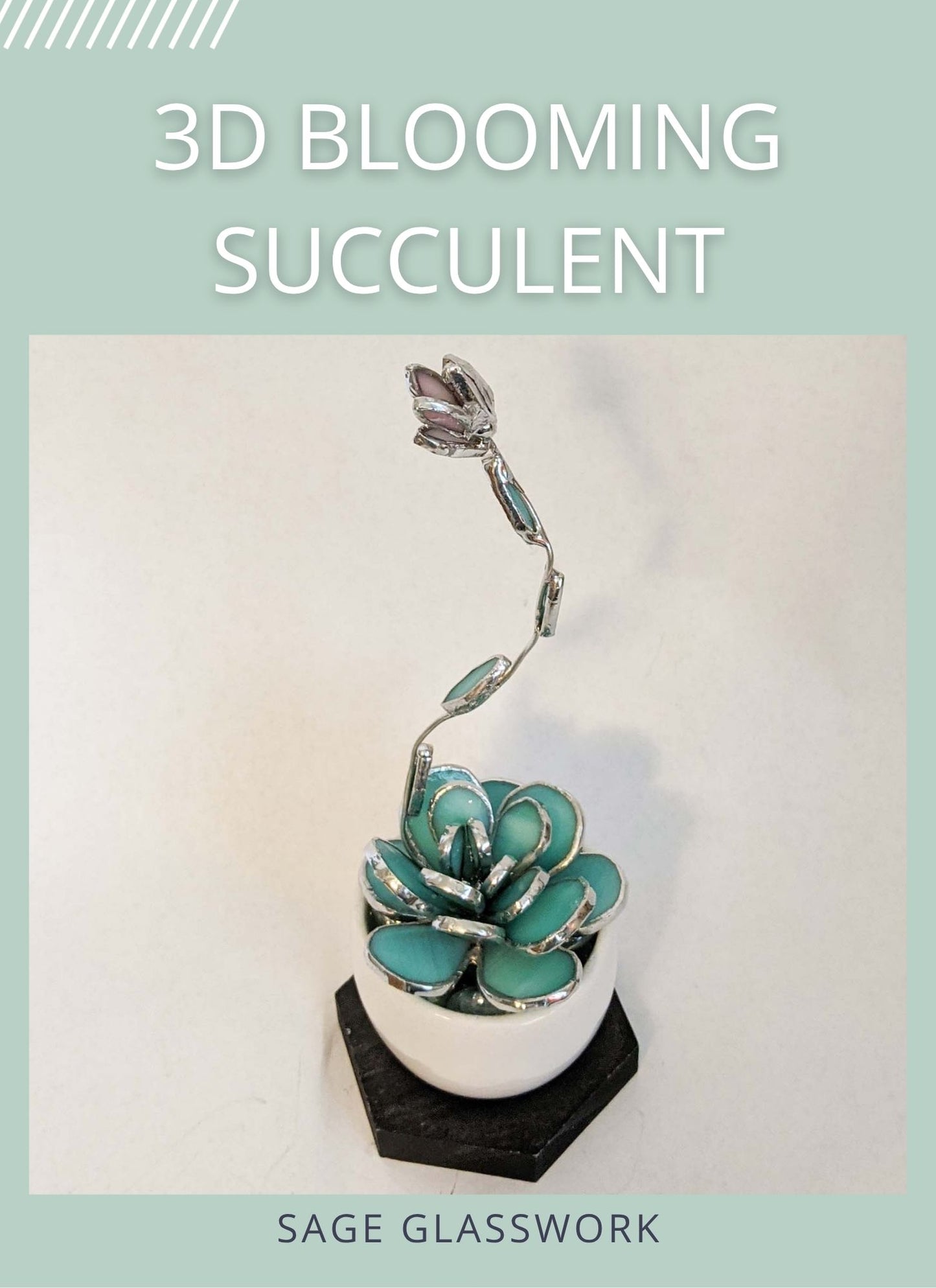 3D Blooming Succulent stained glass pattern TUTORIAL