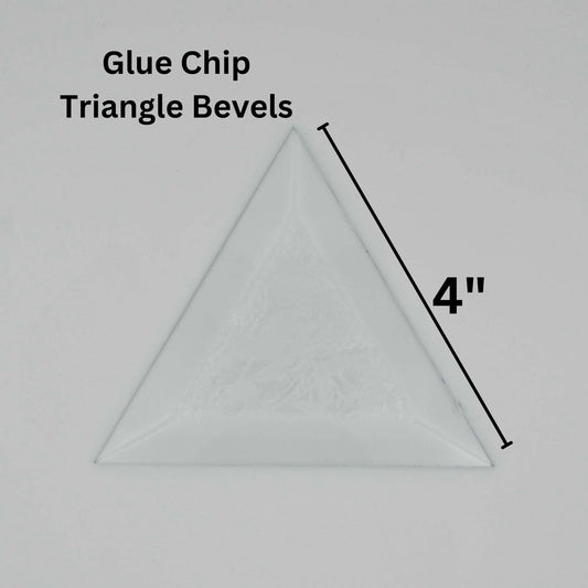 4 inch Triangle Bevel with Glue Chip center
